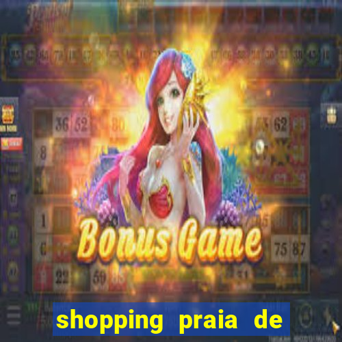 shopping praia de belas cinema